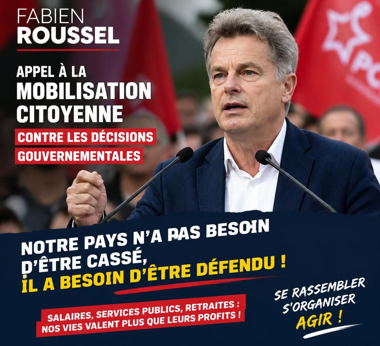fabien roussel appelle à une mobilisation forte et unie contre les récentes décisions du gouvernement, soulignant l'urgence d'agir pour défendre les droits des citoyens.